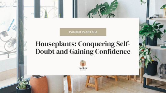 The Secret to Growing Thriving Plants: Conquering Self-Doubt and Gaining Confidence